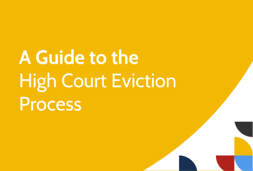 A Guide to the High Court Eviction Process